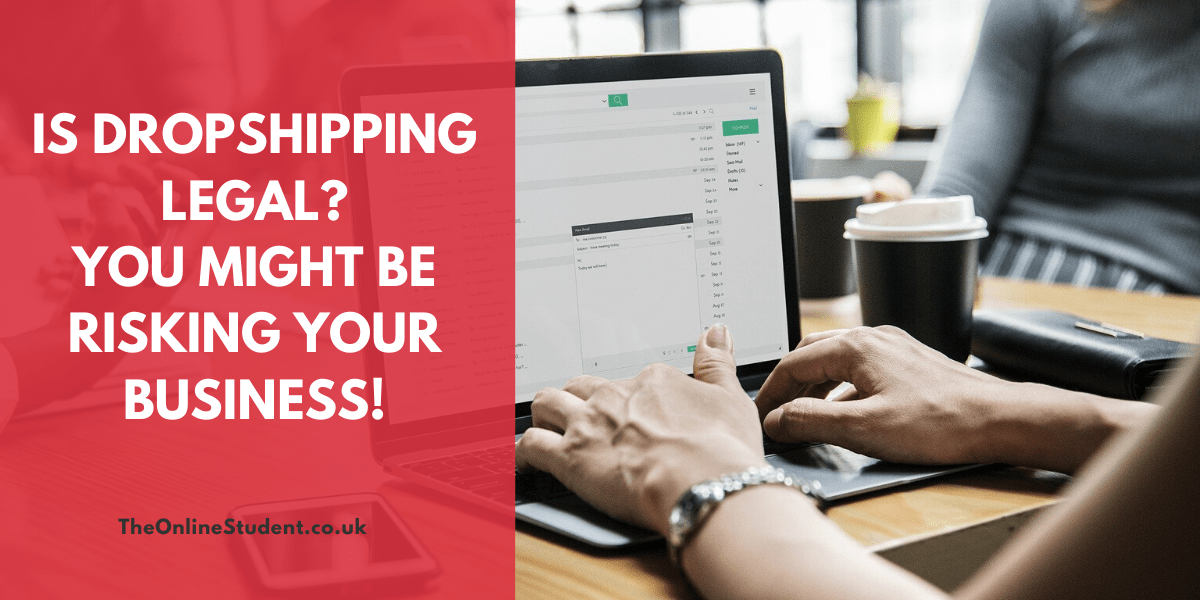 Is DropShipping Legal Are You Breaking The Law Doing This?
